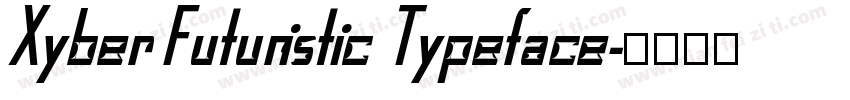 Xyber Futuristic Typeface字体转换